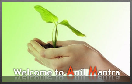 Welcome To Anil Mantra